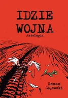 Komiksy dla młodzieży - Idzie wojna - Gajewski Roman, Bogacz Łukasz, Janusz Grzegorz, Olszewski Przemysław, Żarnowiecki Jan - książka - miniaturka - grafika 1