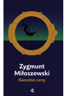 Kwestia Ceny Zygmunt Miłoszewski - Powieści sensacyjne - miniaturka - grafika 3