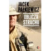 Felietony i reportaże - Czerwone i Czarne Oblicza strachu - Jacek Pałkiewicz - miniaturka - grafika 1