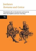 Pozostałe książki - Jordanes: Romana and Getica - miniaturka - grafika 1