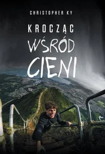 KOS Krocząc wśród cieni Christopher KY - Książki podróżnicze - miniaturka - grafika 1