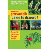 Multico Mój pierwszy przewodnik Jakie to drzewo$722 - Tomasz Hryniewicki - Przewodniki - miniaturka - grafika 1