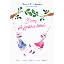 Zdrowy jak japońskie dziecko - Rozwój osobisty - miniaturka - grafika 1