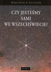 Petrus Czy jesteśmy sami we Wszechświecie$307 - Ezoteryka - miniaturka - grafika 2