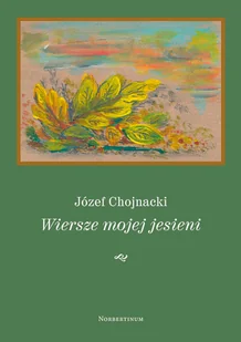 Wiersze mojej jesieni - Poezja - miniaturka - grafika 1