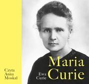 Audiobooki - biografie - Maria Curie - miniaturka - grafika 1