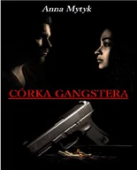 Literatura obyczajowa - Córka gangstera - miniaturka - grafika 1
