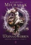 Horror, fantastyka grozy - Wojna o Ferrin. Kroniki Ferrinu. Tom 4 - miniaturka - grafika 1