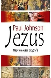 Jezus. Najwierniejsza Biografia - Biografie i autobiografie - miniaturka - grafika 1