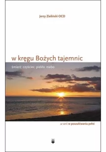 Zieliński Jerzy W kręgu Bożych tajemnic - Książki religijne obcojęzyczne - miniaturka - grafika 2