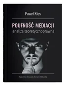 Prawo - Poufność mediacji analiza teoretycznoprawna Nowa - miniaturka - grafika 1