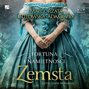 Małgorzata Gutowska-Adamczyk Fortuna i namiętności. Zemsta - E-booki - romanse - miniaturka - grafika 1