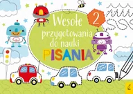 Książki edukacyjne - Wesołe przygotowania do nauki pisania. Część 2 - miniaturka - grafika 1