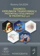 Technika - Diagnoza kierunków transformacji przemysłu stalowego w Przemyśle 4.0 - miniaturka - grafika 1