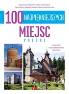 Albumy krajoznawcze - 100 najpiękniejszych miejsc Polski. 100 najpiękniejszych - książka - miniaturka - grafika 1