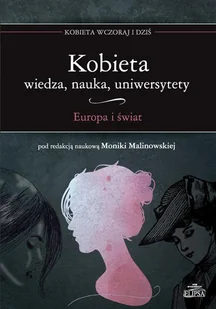 Kobieta Wiedza nauka uniwersytety Europa i świat - Książki o kulturze i sztuce - miniaturka - grafika 1