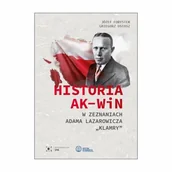 Historia Polski - Historia AK – WiN w zeznaniach Adama Lazarowicza Klamry - miniaturka - grafika 1