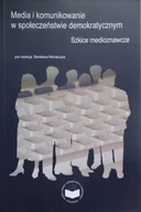 Książki o kulturze i sztuce - Media i komunikowanie w społeczeństwie demokratycznym - miniaturka - grafika 1