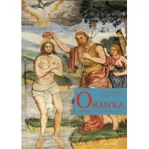 Astraia Orawka. Kościół św. Jana Chrzciciela Rafał Monita, Andrzej Skorupa - Religia i religioznawstwo Astraia Orawka. Kościół św. Jana Chrzciciela Rafał Monita, Andrzej Skorupa - Religia i religioznawstwo - miniaturka - grafika 1