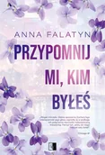 E-booki - romanse - Przypomnij mi, kim byłeś - miniaturka - grafika 1