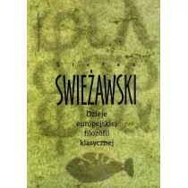 Wydawnictwo Naukowe PWN Dzieje europejskiej filozofii klasycznej - Stefan Swieżawski - Filozofia i socjologia - miniaturka - grafika 1