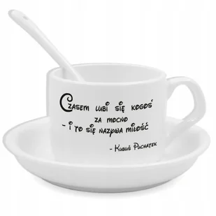 Zestaw Biały Filiżanka Podstawka Łyżeczka CZASEM LUBI SIĘ KOGOŚ ZA MOCNO Wz - Gadżety dla niej i dla niego - miniaturka - grafika 1