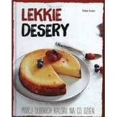 Ciasta, desery, wypieki - Lekkie desery. Mniej słodkich kalorii na co dzień - miniaturka - grafika 1