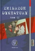 Historia Polski - Zmierzch dyktatury. Tom 2 Polska lat 1986-1989 w świetle dokumentów (czerwiec-grudzień 1989) - miniaturka - grafika 1