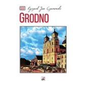 Historia Polski - Grodno Nowa - miniaturka - grafika 1
