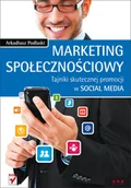 Marketing - Marketing społecznościowy. Tajniki skutecznej promocji w social media - miniaturka - grafika 1