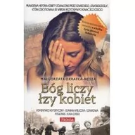 Biografie i autobiografie - Fronda Bóg liczy łzy kobiet - MAŁGORZATA OKRAFKA-NĘDZA - miniaturka - grafika 1