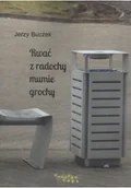 Poezja - Rwać z radochy mumie grochy - miniaturka - grafika 1