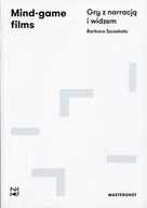 Książki o kulturze i sztuce - Mind-Game Films. Gry z narracją i widzem - miniaturka - grafika 1