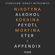 Audiobooki - literatura faktu - Nikotyna, alkohol, kokaina, peyotl, morfina, eter + appendix - miniaturka - grafika 1