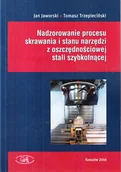 Technika - Nadzorowanie procesu skrawania i stanu narzędzi z oszczędnościowej stali szybkotnącej - miniaturka - grafika 1