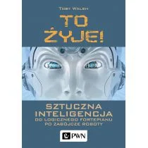 Walsh Toby To żyje! Sztuczna inteligencja - Psychologia - miniaturka - grafika 1