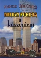 Thrillery - CB Lipka-Chudzik Waldemar Między pokusą a kuszeniem - miniaturka - grafika 1