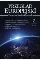Czasopisma - Przegląd Europejski 2/2024. 20 years of the Visegrad Group countries in the European Union: changes in the economies and legal systems and new challenges - miniaturka - grafika 1