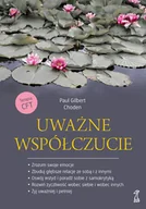 E-booki - podręczniki - Choden; Paul Gilbert Uważne współczucie e-book) Choden Paul Gilbert - miniaturka - grafika 1