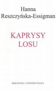 Kaprysy Losu. Historia Jednej Rodziny XX Wieku - Historia Polski - miniaturka - grafika 1