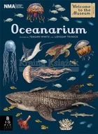 Pozostałe książki - Welcome To The Museum: Oceanarium: by Loveday Trinick (Author), Teagan White (Illustrator) - miniaturka - grafika 1