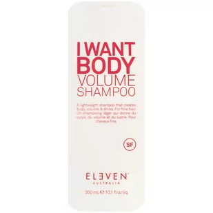 Eleven Australia, I Want Body Volume Shampoo Szampon Nadający Objętości, Zapobiega Blaknięciu, Dodaje Blasku, 300 Ml - Szampony do włosów - miniaturka - grafika 1