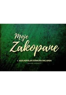 Książki o kulturze i sztuce - Moje Zakopane 1 ogólnopolski konkurs malarski - miniaturka - grafika 1