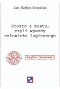 E-booki - literatura faktu - Prosto z mostu, czyli wywody człowieka logicznego - miniaturka - grafika 1