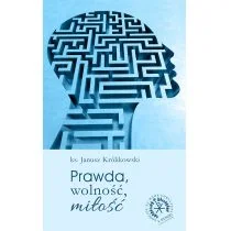 Królikowski Janusz Prawda wolność miłość - Religia i religioznawstwo - miniaturka - grafika 2