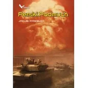Powieści sensacyjne - Perski Podmuch - Jakub Pawełek - miniaturka - grafika 1