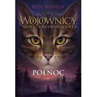 Fantasy - PÓŁNOC WOJOWNICY TOM 7 Erin Hunter - miniaturka - grafika 1