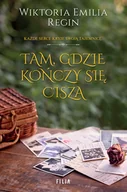 Literatura obyczajowa - Tam, gdzie kończy się cisza - miniaturka - grafika 1