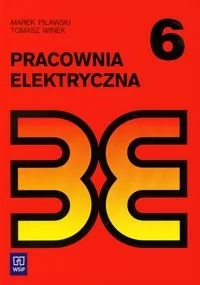 WSiP Pracownia elektryczna. Podr. WSIP - Marek Pilawski, Tomasz Winek - Podręczniki dla szkół zawodowych - miniaturka - grafika 1