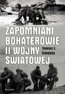 Historia świata - Zapomniani bohaterowie II Wojny Światowej - miniaturka - grafika 1